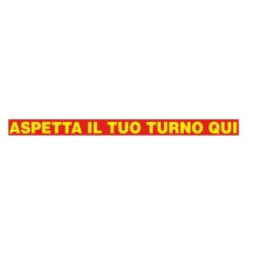 ASPETTA IL TUO TURNO QUI (06620020ADB1000X0070)